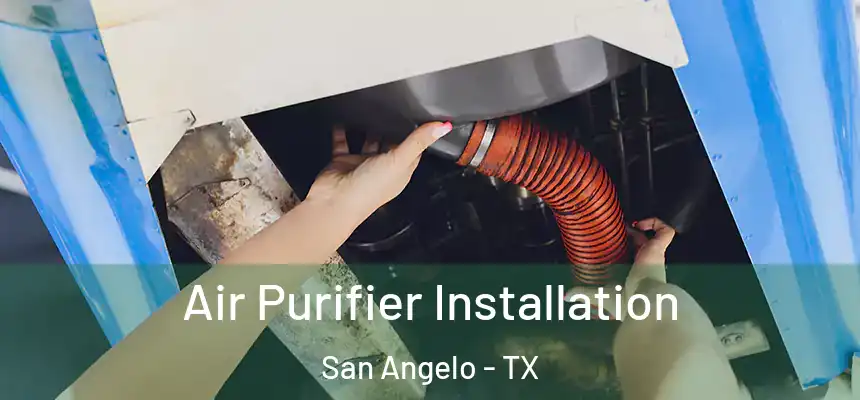  Air Purifier Installation San Angelo - TX