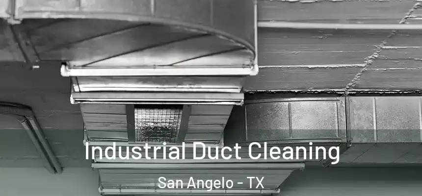  Industrial Duct Cleaning San Angelo - TX